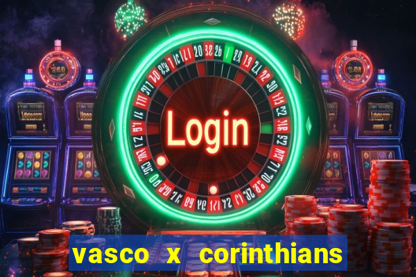 vasco x corinthians primeiro turno